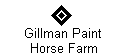 Gillman Paint 
  Horse Farm